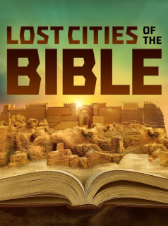 voir Lost Cities of the Bible Saison 1 en streaming 