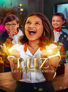 série Luz : Les lueurs du cœur Saison 1 en streaming voir Luz : Les lueurs du cœur Saison 1 en streaming