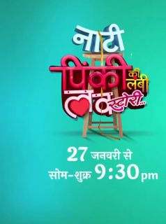 voir serie Naati Pinky Ki Lambi Love Story en streaming