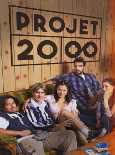série Projet 2000 Saison 1 en streaming voir Projet 2000 Saison 1 en streaming