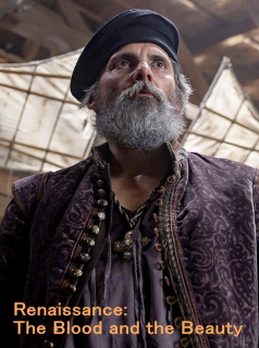 voir serie Renaissance: The Blood and the Beauty en streaming