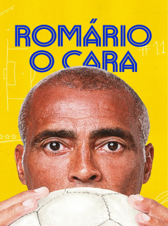 voir serie Romário, o Cara en streaming