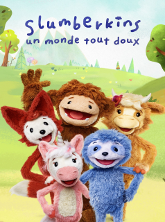 voir serie Slumberkins : un monde tout doux en streaming