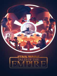 série Star Wars: Tales of the Empire Saison 1 en streaming voir Star Wars: Tales of the Empire Saison 1 en streaming