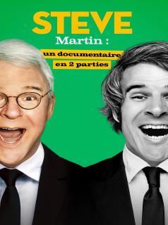 voir serie STEVE Martin : un documentaire en 2 parties en streaming
