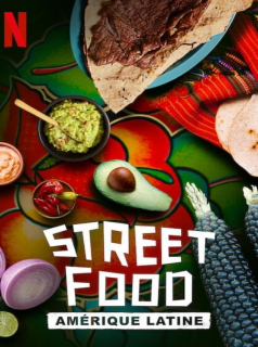 série Street Food : Amérique latine Saison 1 en streaming voir Street Food : Amérique latine Saison 1 en streaming