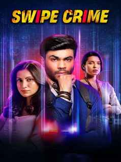 voir serie Swipe Crime en streaming