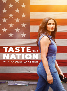 voir serie Taste the Nation with Padma Lakshmi en streaming