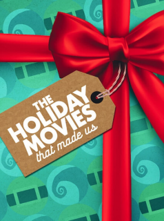 voir serie The Holiday Movies That Made Us en streaming