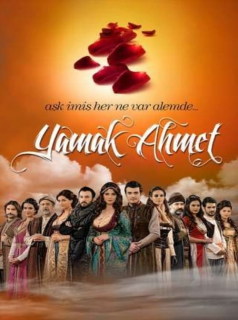 voir Yamak Ahmet Saison 2 en streaming 