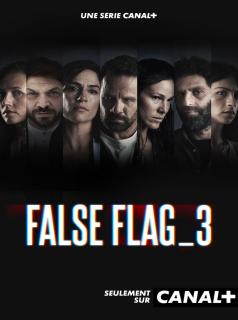 série False Flag Saison 3 en streaming voir False Flag Saison 3 en streaming
