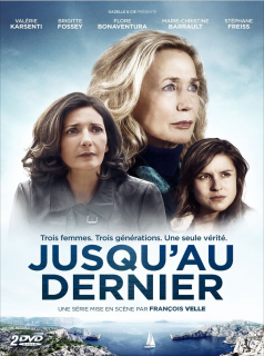 série Jusqu'au dernier Saison 1 en streaming voir Jusqu'au dernier Saison 1 en streaming