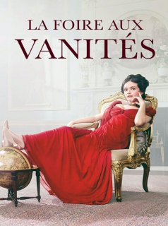 voir serie La foire aux vanités en streaming